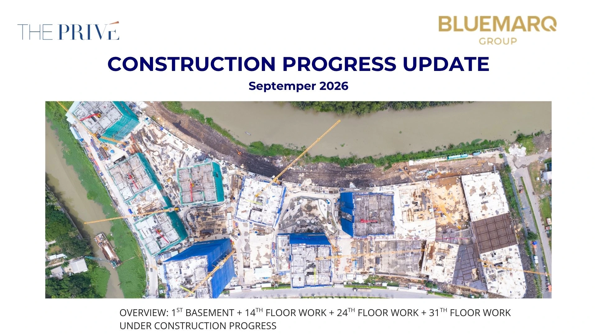 Ảnh tổng quan công trường The Privé tháng 09-2026