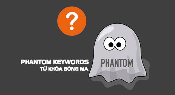 gioi thieu phantom keywords tung buoc trien khai - Bí Kíp thu hút 10k - 50k Organic Traffic dễ dàng bằng Phantom Keyword